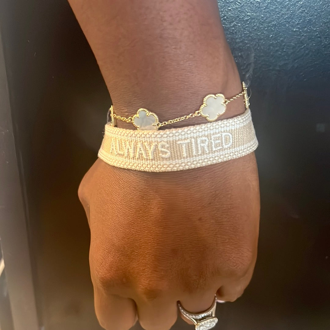 Always Tired Bracelet